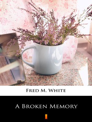 cover image of A Broken Memory